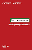Mésentente (La)